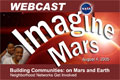 Imagine Mars: HUD Neighborhood Networks Get Involved! webcast