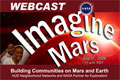 'Building Communities on Mars and Earth: HUD Neighborhood Networks and NASA Partner for Exploration!' webcast